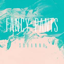 Savanna : Fancy Pants